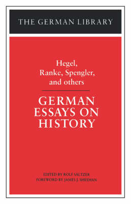 Book cover for German Essays on History: Hegel, Ranke, Spengler, and others