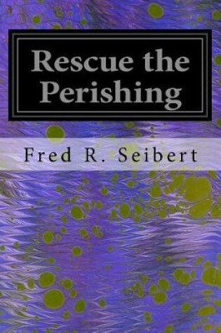 Cover of Rescue the Perishing