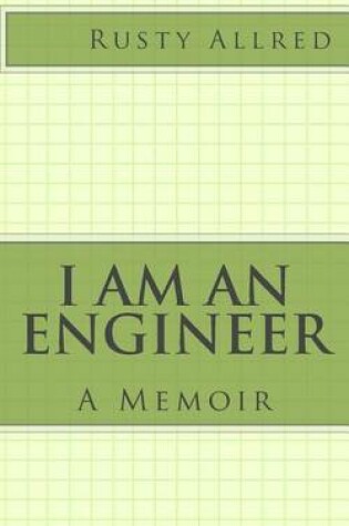 Cover of I am an Engineer