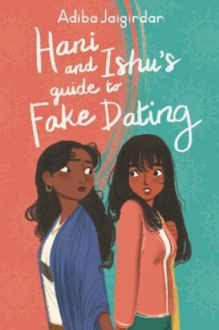 Cover of Hani and Ishu's Guide to Fake Dating