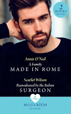 Book cover for A Family Made In Rome / Reawakened By The Italian Surgeon