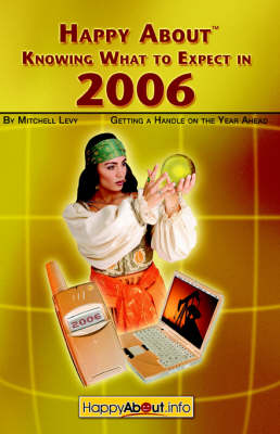 Book cover for Happy About Knowing What to Expect in 2006