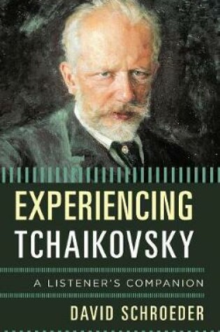 Cover of Experiencing Tchaikovsky