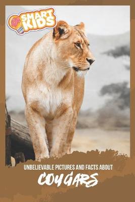 Book cover for Unbelievable Pictures and Facts About Cougars