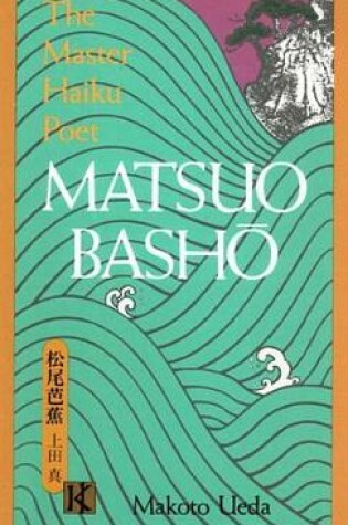 Cover of Matsuo Basho: The Master Haiku Poet