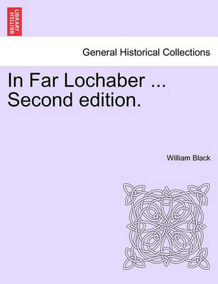 Book cover for In Far Lochaber ... Second Edition.