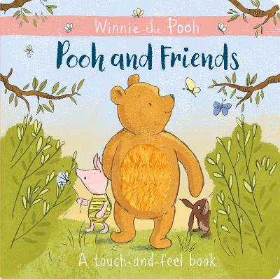 Book cover for Winnie-the-Pooh: Pooh and Friends a Touch-and-Feel Book