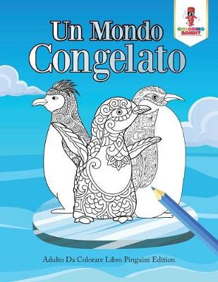 Book cover for Un Mondo Congelato