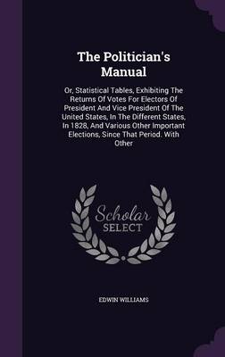 Book cover for The Politician's Manual