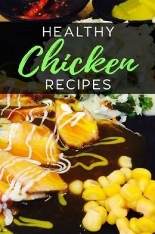 Cover of Healthy Chicken Recipes