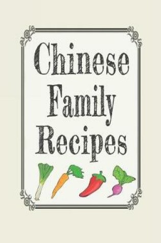 Cover of Chinese Family Recipes