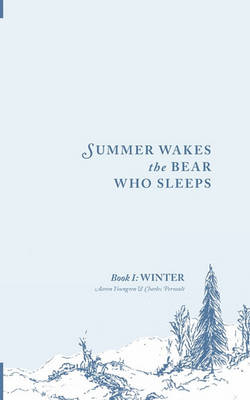 Book cover for Summer Wakes the Bear Who Sleeps