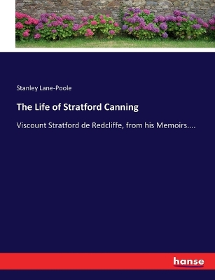 Book cover for The Life of Stratford Canning