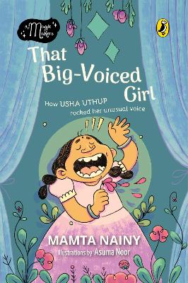 Cover of That Big-Voiced Girl (The Magic Makers): Picture Book Biography