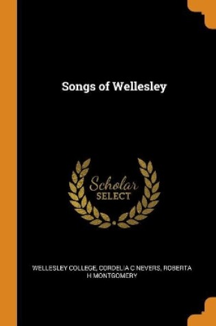 Cover of Songs of Wellesley