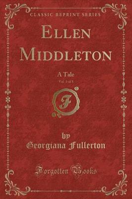 Book cover for Ellen Middleton, Vol. 3 of 3