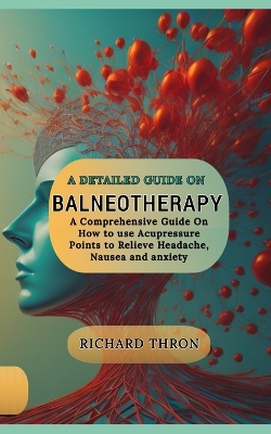 Book cover for A Detailed Guide on Balneotherapy