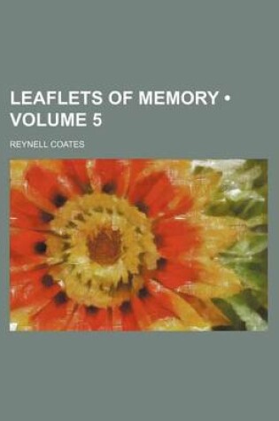 Cover of Leaflets of Memory (Volume 5)