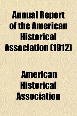 Book cover for Annual Report of the American Historical Association Volume 1922,