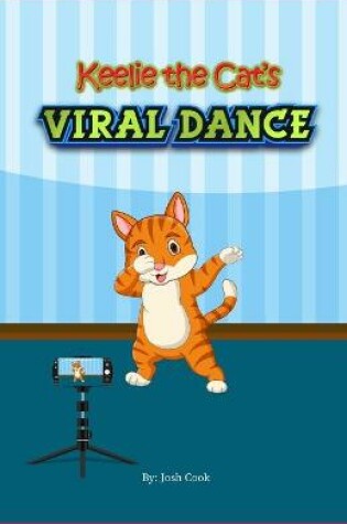 Cover of Keelie the Cat's Viral Dance