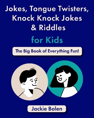 Book cover for Jokes, Tongue Twisters, Knock Knock Jokes & Riddles for Kids