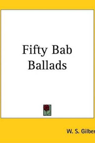 Cover of Fifty Bab Ballads