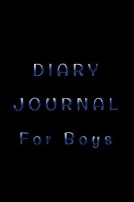 Book cover for Diary Journal For Boys