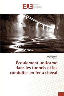 Book cover for Ecoulement Uniforme Dans Les Tunnels Et Les Conduites En Fer A Cheval