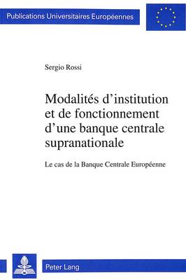 Cover of Modalites D'Institution Et de Fonctionnement D'Une Banque Centrale Supranationale