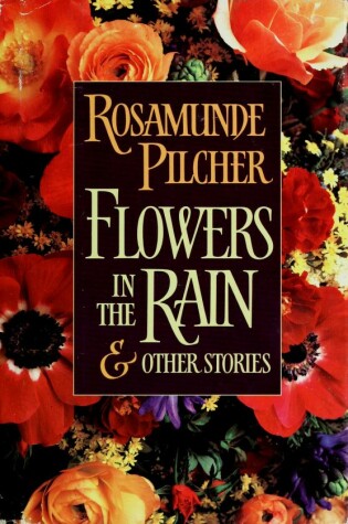 Cover of Flowers in the Rain and Other Stories