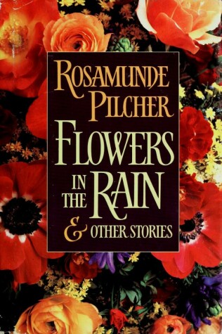 Book cover for Flowers in the Rain and Other Stories