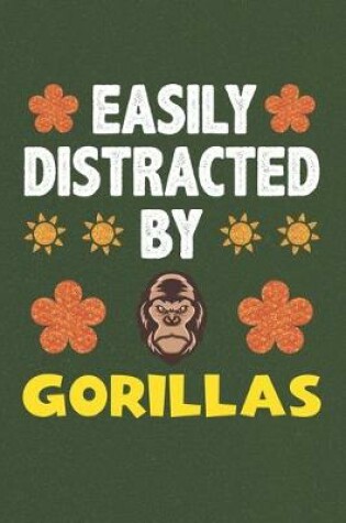 Cover of Easily Distracted By Gorillas