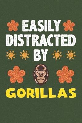 Book cover for Easily Distracted By Gorillas