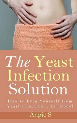 Book cover for The Yeast Infection Solution