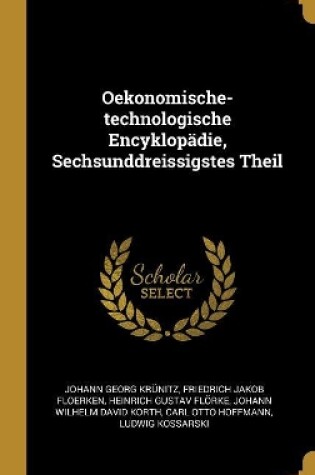 Cover of Oekonomische-technologische Encyklopädie, Sechsunddreissigstes Theil