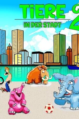 Cover of Tiere in der Stadt 2