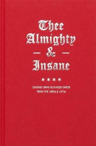 Cover of THEE ALMIGHTY & INSANE