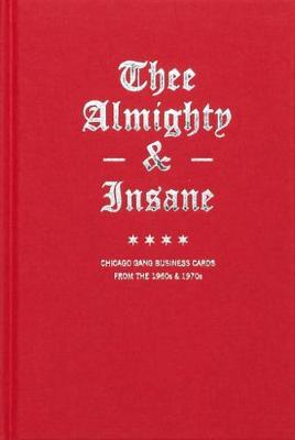 Book cover for THEE ALMIGHTY & INSANE