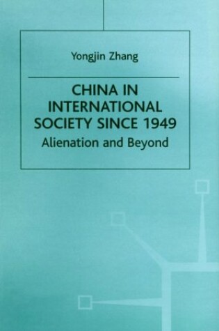 Cover of China in International Society Since 1949