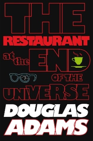 Cover of The Hitchhiker's Guide to the Galaxy: The Restaurant at the End of the Universe