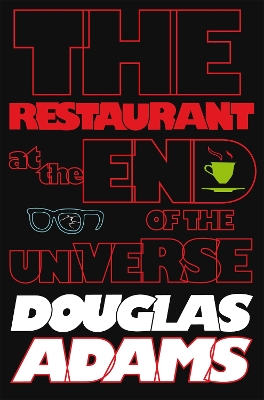 Book cover for The Hitchhiker's Guide to the Galaxy: The Restaurant at the End of the Universe