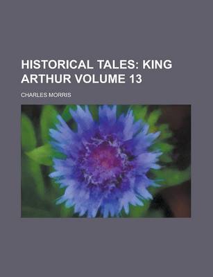Book cover for Historical Tales Volume 13