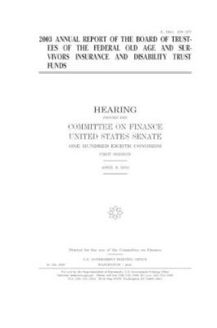 Cover of 2003 annual report of the Board of Trustees of the Federal Old Age and Survivors Insurance and Disability Trust Funds