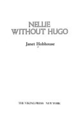 Cover of Nellie without Hugo