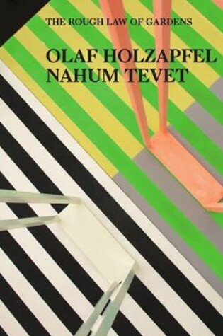 Cover of Olaf Holzapfel / Nahum Tevet – The Rough Law of Gardens