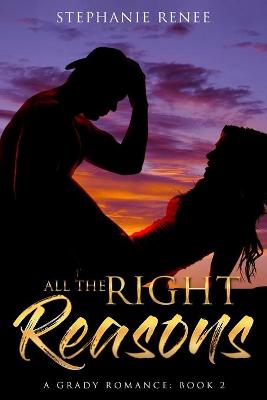 Book cover for All the Right Reasons
