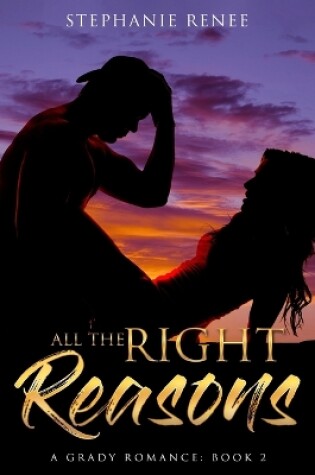 Cover of All the Right Reasons