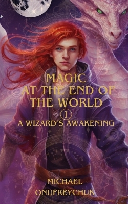 Book cover for Magic At The End Of The World