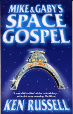 Book cover for Mike and Gaby's Space Gospel