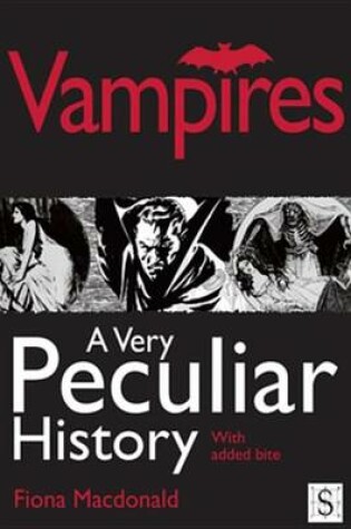 Cover of Vampires, a Very Peculiar History